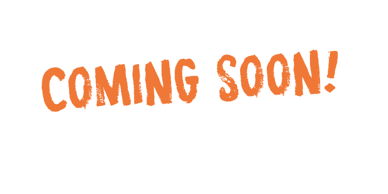 Coming Soon!